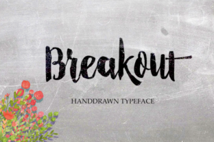 Breakout: A Hand-Drawn Typeface for Distinctive Design