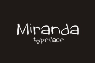 Embracing Creativity with Miranda: A Playful and Versatile Typeface