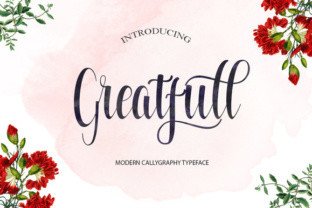 Greatfull: A Natural Handmade Calligraphy for Modern Expression